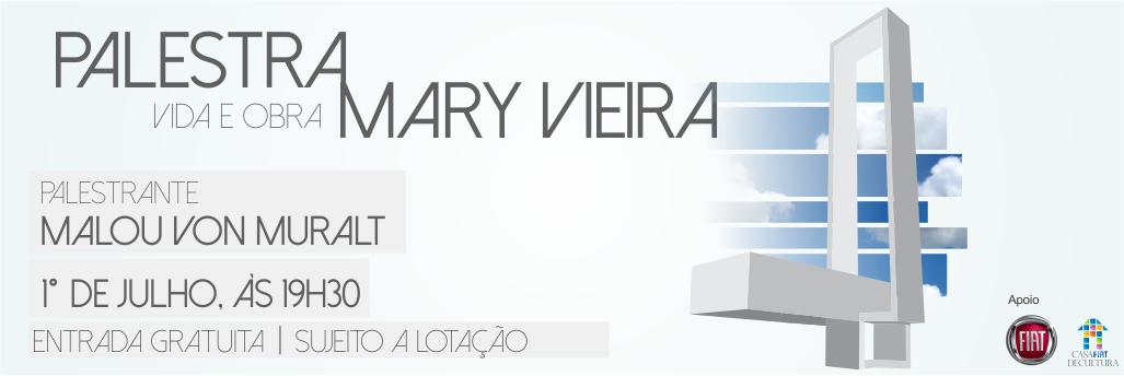 Palestra “Mary Vieira”, com Malou von Muralt