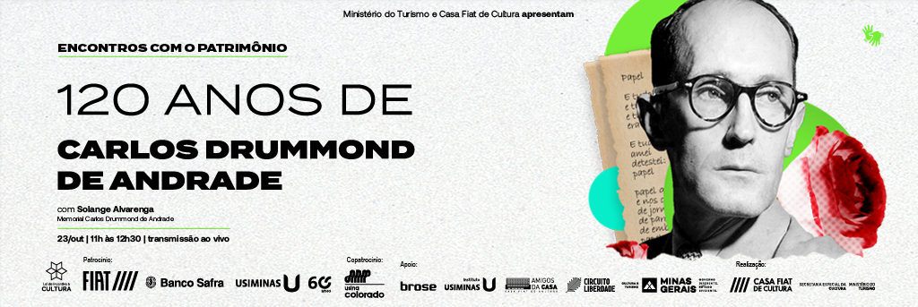 Encontros com o Patrimônio | 120 anos de Carlos Drummond de Andrade