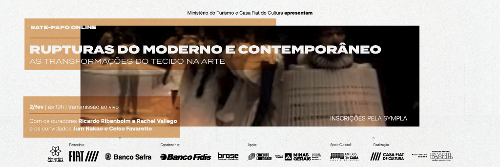 Bate-papo online com Jum Nakao e Celso Favaretto | Rupturas do moderno e contemporâneo: as transformações do tecido na arte