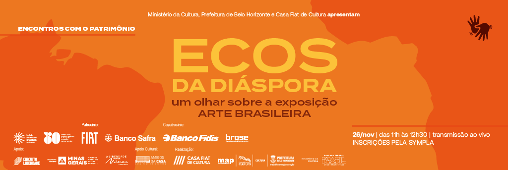 Encontros com o Patrimônio | Ecos da Diáspora – um olhar sobre a exposição “ARTE BRASILEIRA”
