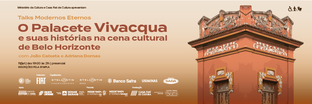 Talks Modernos Eternos | O Palacete Vivacqua e suas histórias na cena cultural de Belo Horizonte