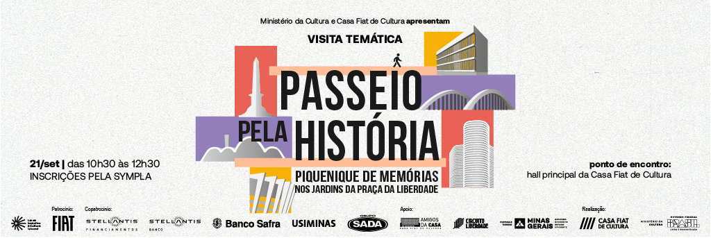 Passeio Pela História | Piquenique de Memórias nos Jardins da Praça da Liberdade