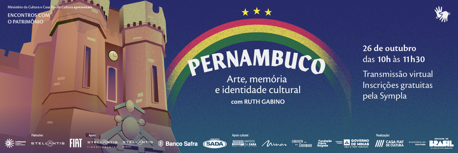Encontros com o Patrimônio | Pernambuco: arte, memória e identidade cultural