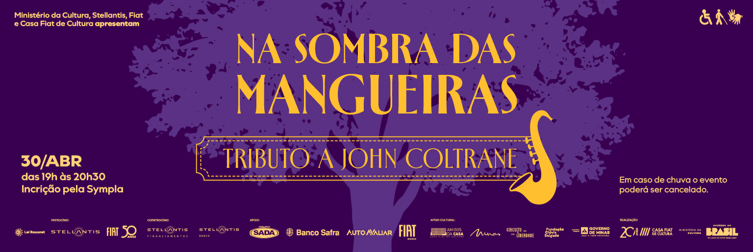 Banner do show “Na Sombra das Mangueiras”, tributo a John Coltrane, com fundo roxo, ilustração de árvore e saxofone. Evento em 30 de abril, das 19h às 20h30, com inscrição pela Sympla, na Casa Fiat de Cultura.