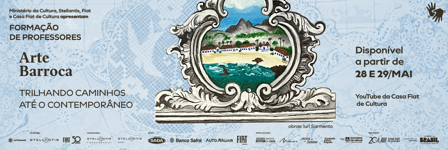 Banner “Formação de professores – Arte Barroca: trilhando caminhos até o contemporâneo”, com fundo azul e moldura barroca com paisagem. Texto informa: disponível a partir de 28 e 29 de maio, no YouTube da Casa Fiat de Cultura. Logos institucionais na base.