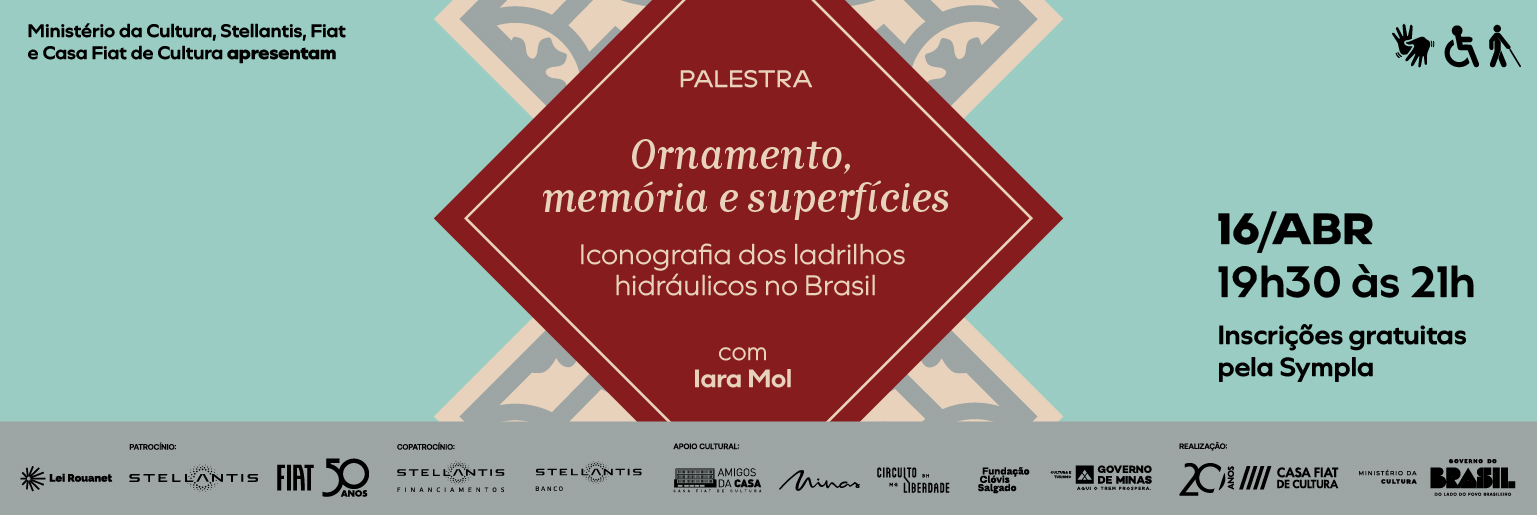 Palestra | Ornamento, memória e superfícies: iconografia dos ladrilhos hidráulicos no Brasil com Iara Mol