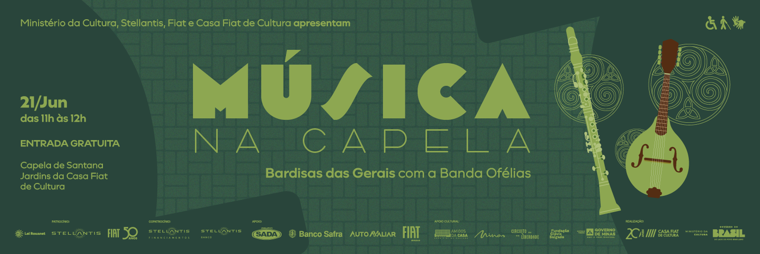 Cartaz verde do projeto “Música na Capela”, com ilustrações de instrumentos e informações de data (21/jun), horário e apresentação do grupo Bardisas das Gerais.