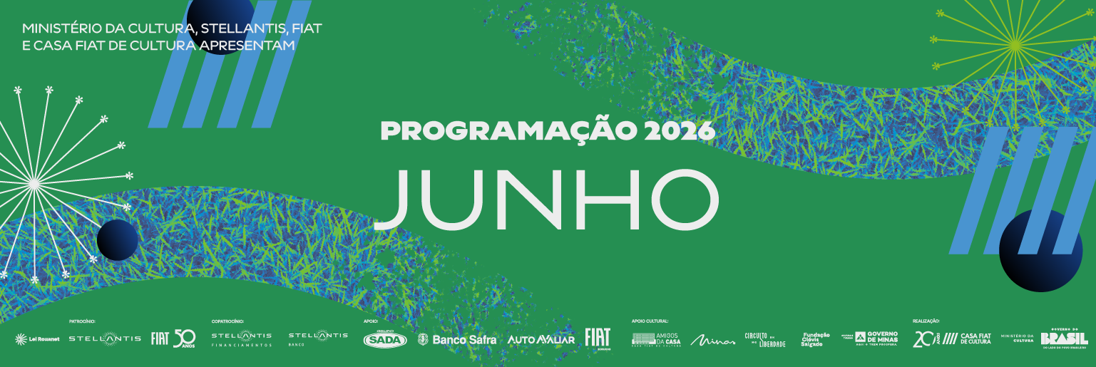 Junho na Casa Fiat de Cultura | 2026
