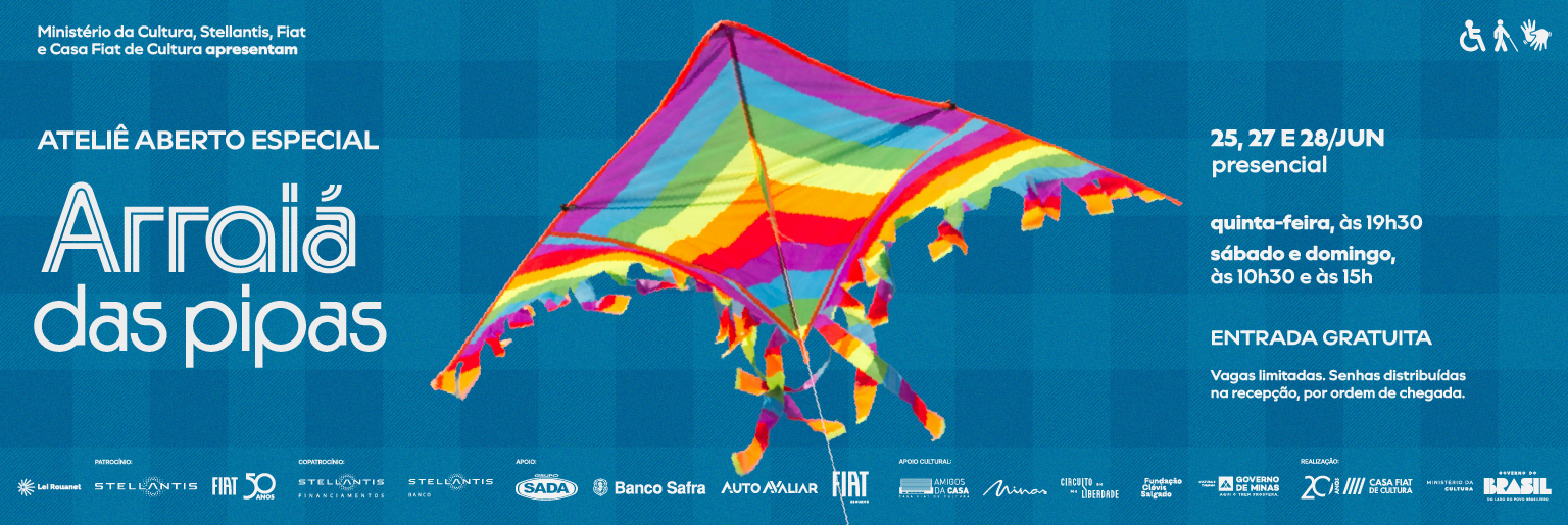 Cartaz azul do “Ateliê Aberto Especial – Arraiá das pipas”, com pipa colorida em destaque e informações de datas, horários e entrada gratuita.