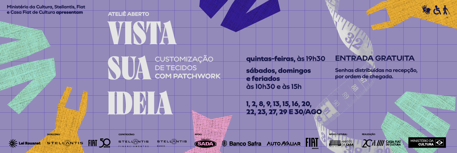 Cartaz em fundo lilás quadriculado, com fita métrica branca e recortes de tecidos coloridos em verde, amarelo, rosa e azul. A peça divulga o Ateliê Aberto “Vista Sua Ideia”, voltado para customização de tecidos com patchwork, com informações de datas, horários e entrada gratuita.
