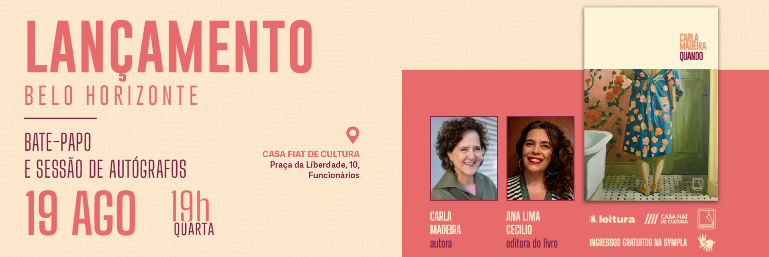 Cartaz em tons de bege e rosa com fotografias de duas participantes e a capa do livro Quando. A peça divulga bate-papo e sessão de autógrafos na Casa Fiat de Cultura.
